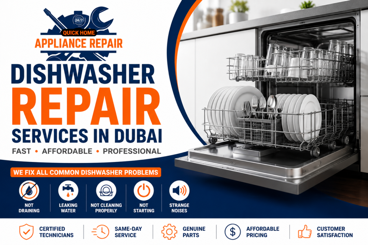 Dishwasher Repair Services in Dubai by Quick Home Appliance Repair – Expert Dishwasher Technician